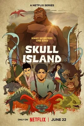 ซีรีส์ Skull Island (2023) มหาภัยเกาะกะโหลก