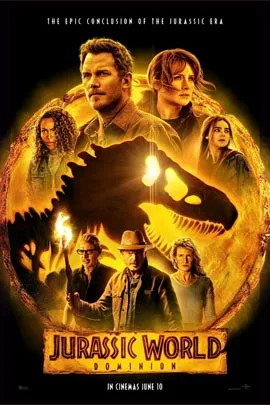 Jurassic World Dominion (2022) จูราสสิค เวิลด์ ทวงคืนอาณาจักร ภาค 3