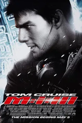 Mission: Impossible III (2006) มิชชั่น:อิมพอสซิเบิ้ล III
