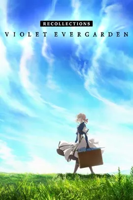 Violet Evergarden Recollections (2021) จดหมายฉบับสุดท้าย... แด่เธอผู้เป็นที่รัก