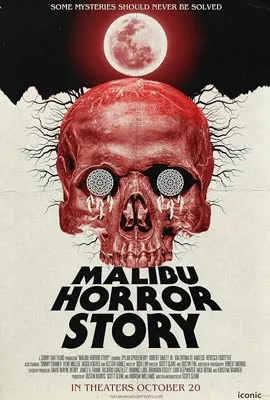 Malibu Horror Story (2023) มาลิบู ฮอร์เรอร์ สตอรี่