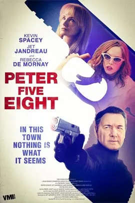 Peter Five Eight (2024) ปีเตอร์ ไฟว์ เอต